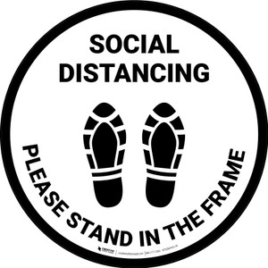 Social Distancing Please Stand In The Frame Shoe Prints - Circular - Floor Sign