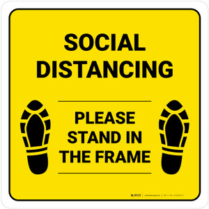 Social Distancing Please Stand In The Frame Shoe Prints Yellow Square
