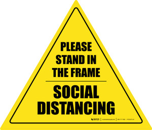 Social Distancing Please Stand In The Frame Triangle