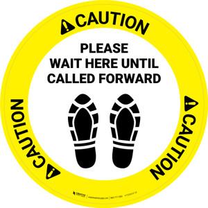 Caution: Please Wait Here Until Called Forward Shoe Prints Circular - Floor Sign