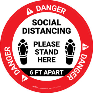 Danger: Social Distancing Please Stand Here 6 Ft Apart Shoe Prints Circular - Floor Sign