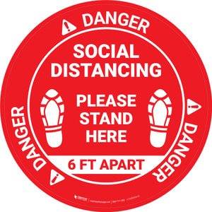 Danger: Social Distancing Please Stand Here 6 Ft Apart Shoe Prints OSHA Circular - Floor Sign