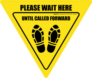 Please Wait Here Until Called Forward Shoe Prints Yield - Floor Sign