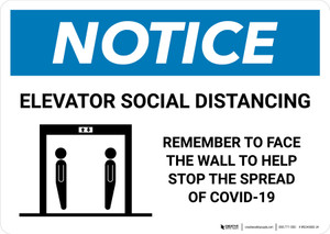 Notice: Elevator Social Distancing - Remember To Face The Wall with Icon Landscape - Wall Sign Notice: Elevator Social Distancing - Remember To Face The Wall with Icon Landscape - Wall Sign