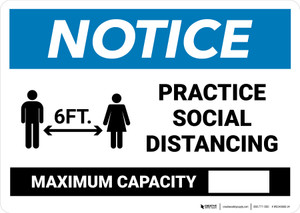 Notice: Practice Social Distancing - Max Capacity with Icons Landscape - Wall Sign Notice: Practice Social Distancing - Max Capacity with Icons Landscape - Wall Sign