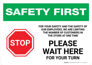 Safety First: For Your Safety We Are Limiting Customers - Please Wait Here Landscape - Wall Sign