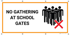 No Gathering At School Gates with Icon - Banner