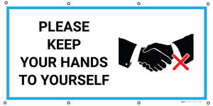 Please Keep Your Hands To Yourself with Icon - Banner