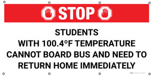 Stop Students with 100.4ºF Temperature Cannot Board Bus - Banner