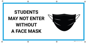 Students May Not Enter Without A Face Mask with Icon - Banner