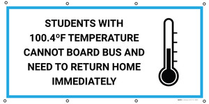 Students with 100.4ºF Temperature Cannot Board Bus with Icon - Banner