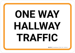 One Way Hallway Traffic Landscape - Wall Sign