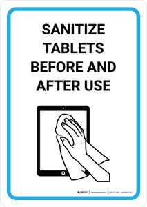 Sanitize Tablets Before And After Use with Icon Portrait - Wall Sign