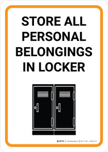 Store All Personal Belongings In Locker with Icon Portrait - Wall Sign