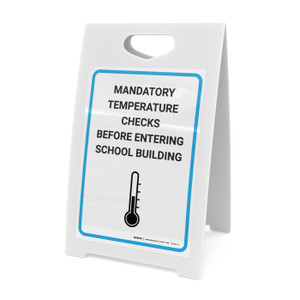 Mandatory Temperature Checks Before Entering School Building with Icon - A-Frame Sign