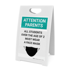 Attention Parents: All Students Must Wear Face Mask with Icon - A-Frame Sign