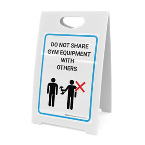 Do Not Share Gym Equipment With Others with Icon - A-Frame Sign