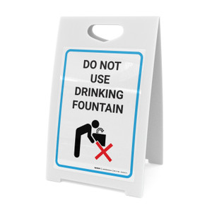Do Not Use Drinking Fountain with Icon - A-Frame Sign