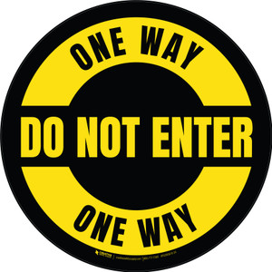 Do Not Enter One Way Circular (Black/Yellow) - Floor Sign