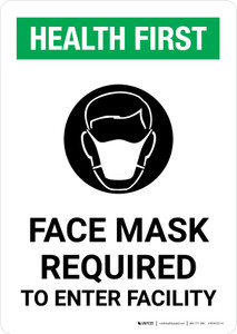 Health First: Face Mask Required to Enter Facility with Icon Portrait - Wall Sign