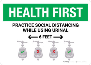 Health First: Practice Social Distancing While Using Urinal 6 Feet with Icon Landscape - Wall Sign