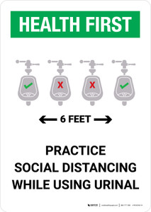 Health First: Practice Social Distancing While Using Urinal 6 Feet with Icon Portrait - Wall Sign Health First: Practice Social Distancing While Using Urinal 6 Feet with Icon Portrait - Wall Sign