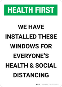 Health First: We Have Installed Windows For Social Distancing Portrait - Wall Sign