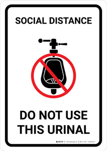 Social Distance: Do Not Use This Urinal with Icon Portrait - Wall Sign