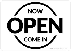 Now Open Come In Circle Landscape - Wall Sign