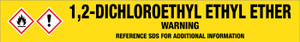 1,2-Dichloroethyl Ethyl Ether [CAS# 623-46-1] - GHS Pipe Marking Label