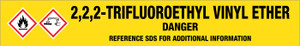 2,2,2-Trifluoroethyl vinyl ether [CAS# 406-90-6] - GHS Pipe Marking Label