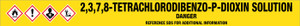 2,3,7,8-Tetrachlorodibenzo-p-dioxin Solution [CAS# 1746-01-6] - GHS Pipe Marking Label