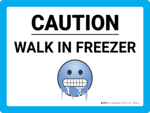 Caution Walk in Freezer with Emoji Landscape - Wall Sign