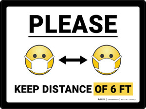 Please Keep Distance of 6 ft with Emojis Landscape - Wall Sign Please Keep Distance of 6 ft with Emojis Landscape - Wall Sign
