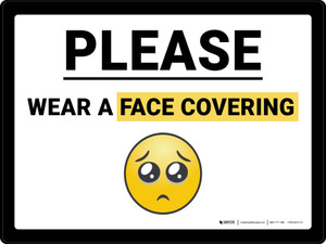 Please Wear A Face Covering with Emoji Landscape - Wall Sign