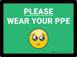 Please Wear Your PPE with Emoji Green Landscape - Wall Sign
