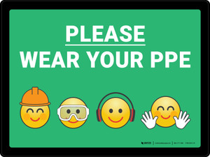 Please Wear Your PPE with Emojis Green Landscape - Wall Sign