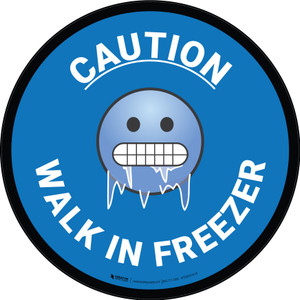 Caution Walk In Freezer with Emoji Blue Circular - Floor Sign