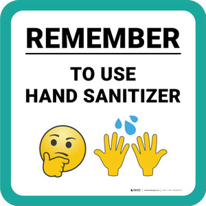 Remember to Use Hand Sanitizer with Emojis Square - Floor Sign