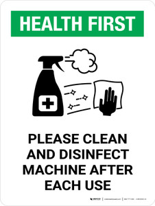 Health First: Please Clean And Disinfect Machine with Icon Portrait - Wall Sign