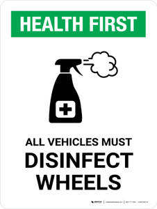 Health First: All Vehicles Must Disinfect Wheels with Icon Portrait - Wall Sign