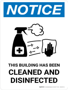Notice: This Building Has Been Cleaned And Disinfected with Icon Portrait - Wall Sign