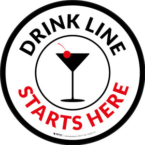 Drink Line Starts Here with Martini Glass Circular - Floor Sign