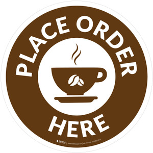 Place Order Here with Coffee Cup Brown Circular - Floor Sign