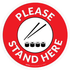 Please Stand Here with Sushi Red Circular - Floor Sign
