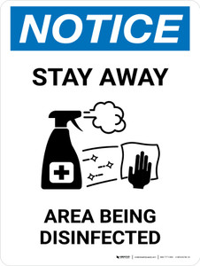 Notice Stay Away Area Being Disinfected with Icon Portrait - Wall Sign