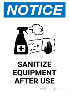 Notice: Sanitize Equipment After Use with Icon Portrait - Wall Sign