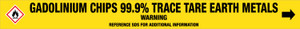 Gadolinium Chips 99.9% Trace Rare Earth Metals [CAS# 7440-54-2] - GHS Pipe Marking Label