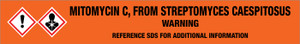 Mitomycin C, From Streptomyces Caespitosus [CAS# 50-07-7] - GHS Pipe Marking Label