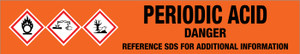 Periodic Acid [CAS# 10450-60-9] - GHS Pipe Marking Label